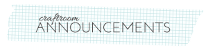 Craftroom-Announcements