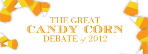 Candy Corn Debate