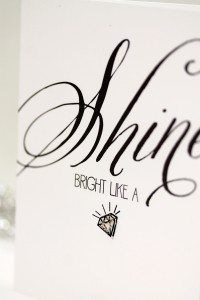 Shine Bright Like a Diamond