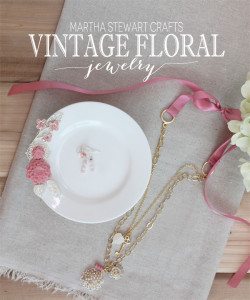 Vintage Floral Jewelry with Martha Stewart Crafts | Damask Love Blog