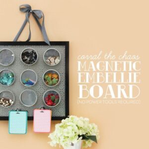 Corral the Chaos: Magnetic Embellishment Board | Damask Love Blog