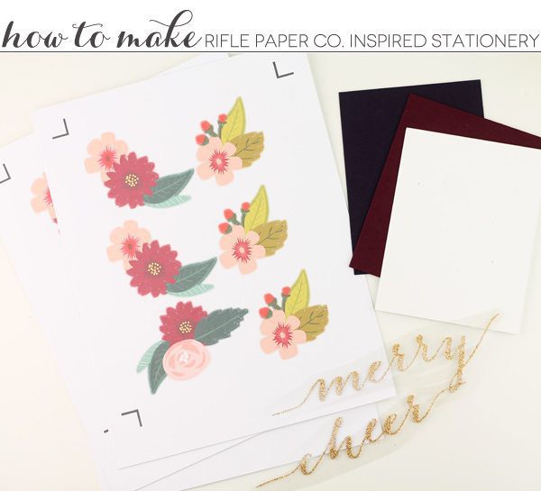 Design Inspired: Rifle Paper Co. Stationery with Cricut Explore Print Then Cut Feature